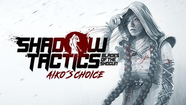 Shadow Tactics - Aiko's Choice cover